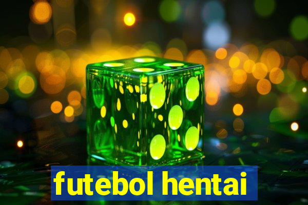 futebol hentai